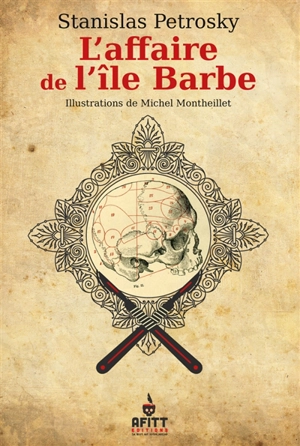 Surin d'Apache : les carnets secrets d'Alexandre Lacassagne. Vol. 1. L'affaire de l'île Barbe. Face au crime - Stanislas Petrosky