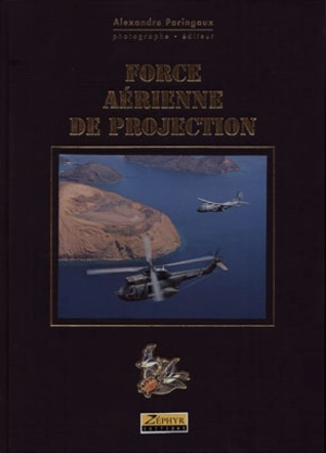 Force aérienne de projection - Alexandre Paringaux