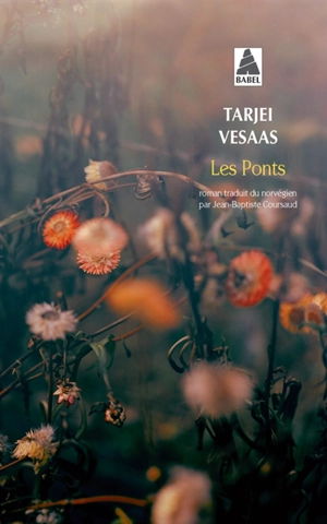 Les ponts - Tarjei Vesaas