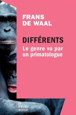 Différents : le genre vu par un primatologue - Frans de Waal