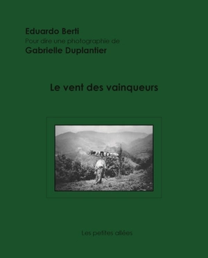 Le vent des vainqueurs - Eduardo Berti