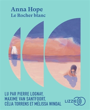 Le rocher blanc - Anna Hope