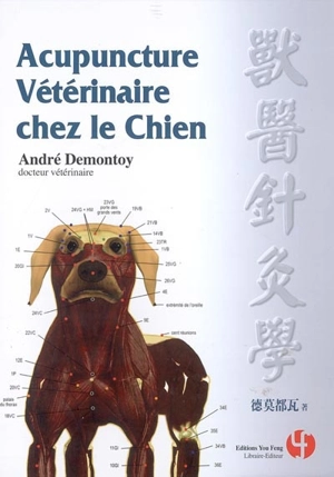 Acupuncture vétérinaire chez le chien - André Demontoy