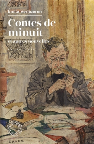 Contes de minuit : et autres nouvelles : anthologie - Emile Verhaeren