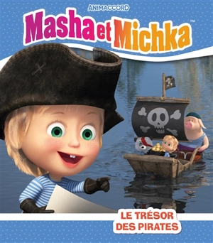 Masha et Michka. Le trésor des pirates - Animaccord