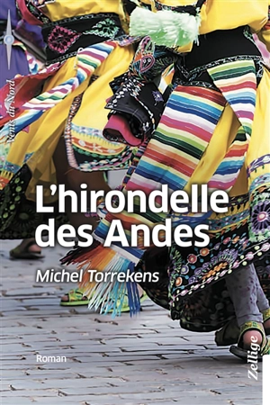 L'hirondelle des Andes - Michel Torrekens