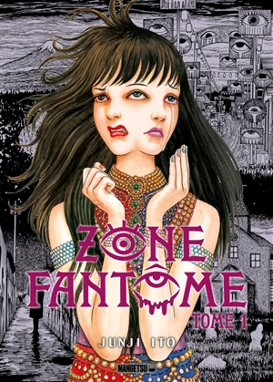 Zone fantôme. Vol. 1 - Junji Ito