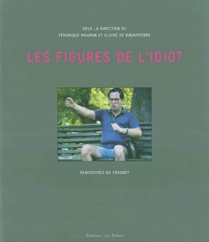 Les figures de l'idiot