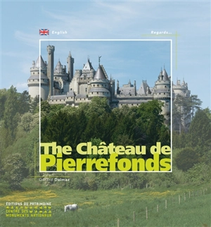 The château de Pierrefonds - Gérard Dalmaz