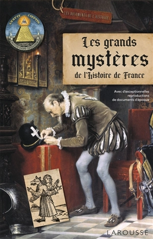 Les grands mystères de l'histoire de France - Renaud Thomazo