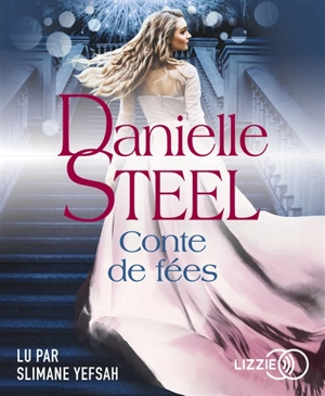 Conte de fées - Danielle Steel