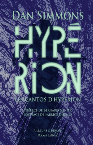 Les cantos d'Hypérion. Vol. 1. Hypérion - Dan Simmons