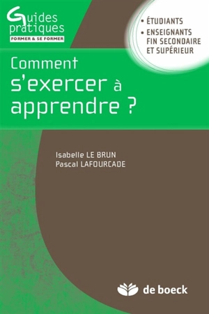 Comment s'exercer à apprendre ? - Isabelle Le Brun