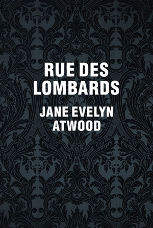 Rue des Lombards - Jane Evelyn Atwood