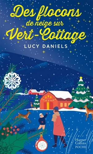 Vert-Cottage. Des flocons de neige sur Vert-Cottage - Lucy Daniels