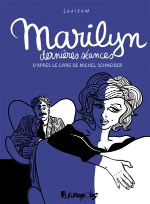 Marilyn : dernières séances - Louison