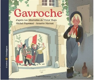 Gavroche - Michel Piquemal