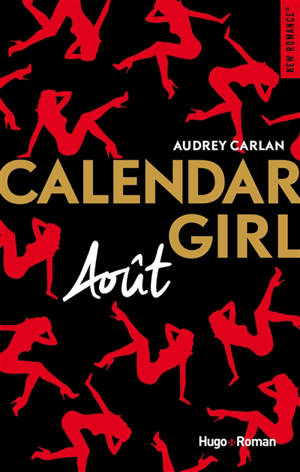 Calendar girl. Août - Audrey Carlan