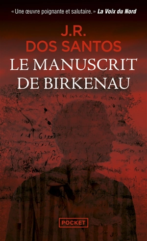 Le manuscrit de Birkenau - José Rodrigues dos Santos