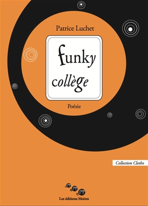 Funky collège - Patrice Luchet