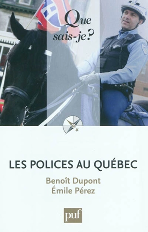 Les polices au Québec - Benoît Dupont