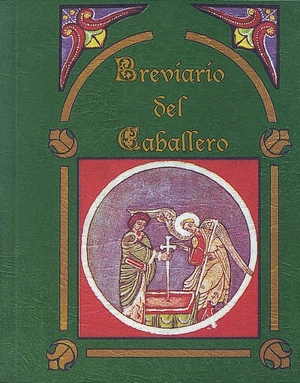 El breviario del caballero. Vol. 1 - Emmanuel-Yves Monin