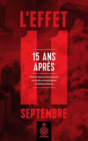 L'effet 11 septembre : 15 ans après - Elisabeth Vallet