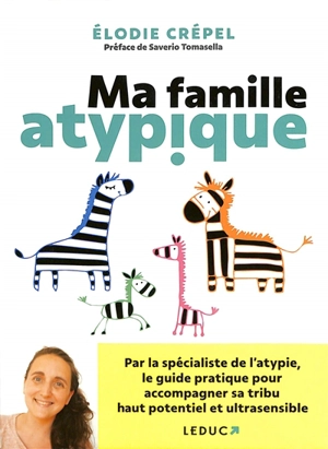 Ma famille atypique - Elodie Crépel