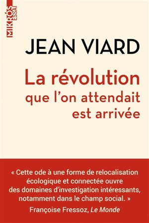 La révolution que l'on attendait est arrivée : le réenchantement du territoire - Jean Viard
