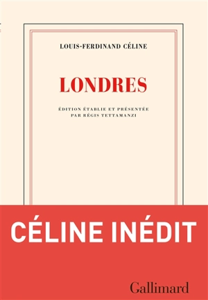 Londres - Louis-Ferdinand Céline