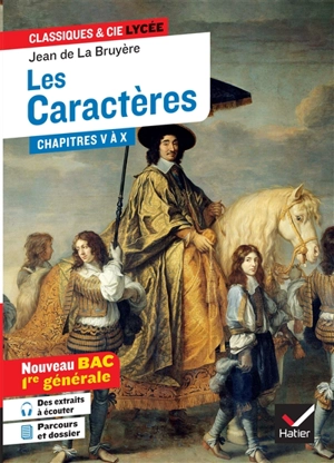 Les caractères : chapitres V à X : suivi d'un dossier nouveau bac - Jean de La Bruyère