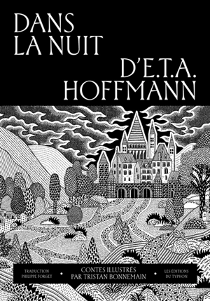 Dans la nuit - Ernst Theodor Amadeus Hoffmann