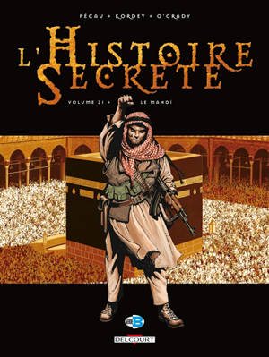 L'histoire secrète. Vol. 21. Le mahdi - Jean-Pierre Pécau