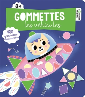 Les véhicules : gommettes : 400 gommettes repositionnables - Sarah Andreacchio