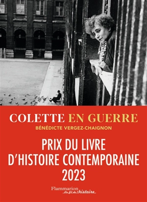 Colette en guerre : 1939-1945 - Bénédicte Vergez-Chaignon