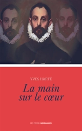 La main sur le coeur - Yves Harté