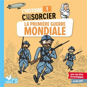 La Première Guerre mondiale - Frédéric Bosc