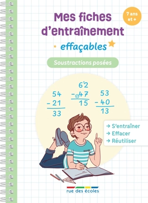 Soustractions posées : mes fiches d'entraînement effaçables : 7 ans et + - Marlen Géhin