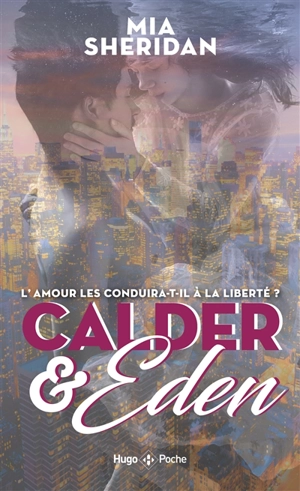 Calder & Eden. Vol. 2 - Mia Sheridan