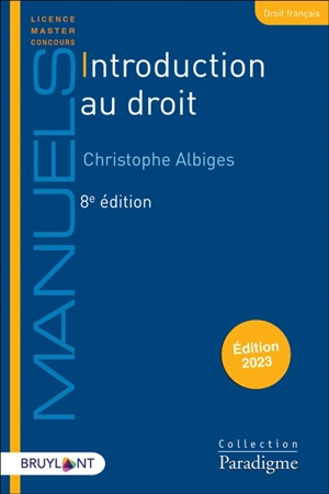 Introduction au droit : 2023 - Christophe Albiges