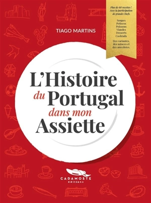 L'histoire du Portugal dans mon assiette - Tiago Martins