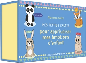 Mes petites cartes pour apprivoiser mes émotions d'enfant - Florence Millot