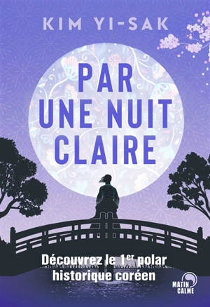 Par une nuit claire : polar historique - Yi-Sak Kim