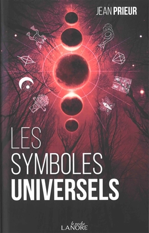 Les symboles universels - Jean Prieur