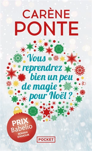 Vous reprendrez bien un peu de magie pour Noël ? - Carène Ponte