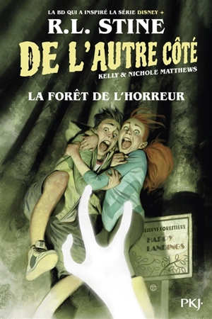 De l'autre côté. Vol. 2. La forêt de l'horreur - R.L. Stine