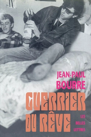 Guerrier du rêve - Jean-Paul Bourre