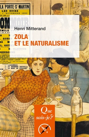 Zola et le naturalisme - Henri Mitterand