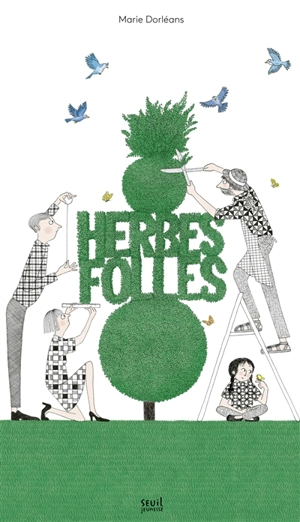 Herbes folles - Marie Dorléans