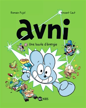 Avni. Vol. 9. Une boule d'énergie - Romain Pujol